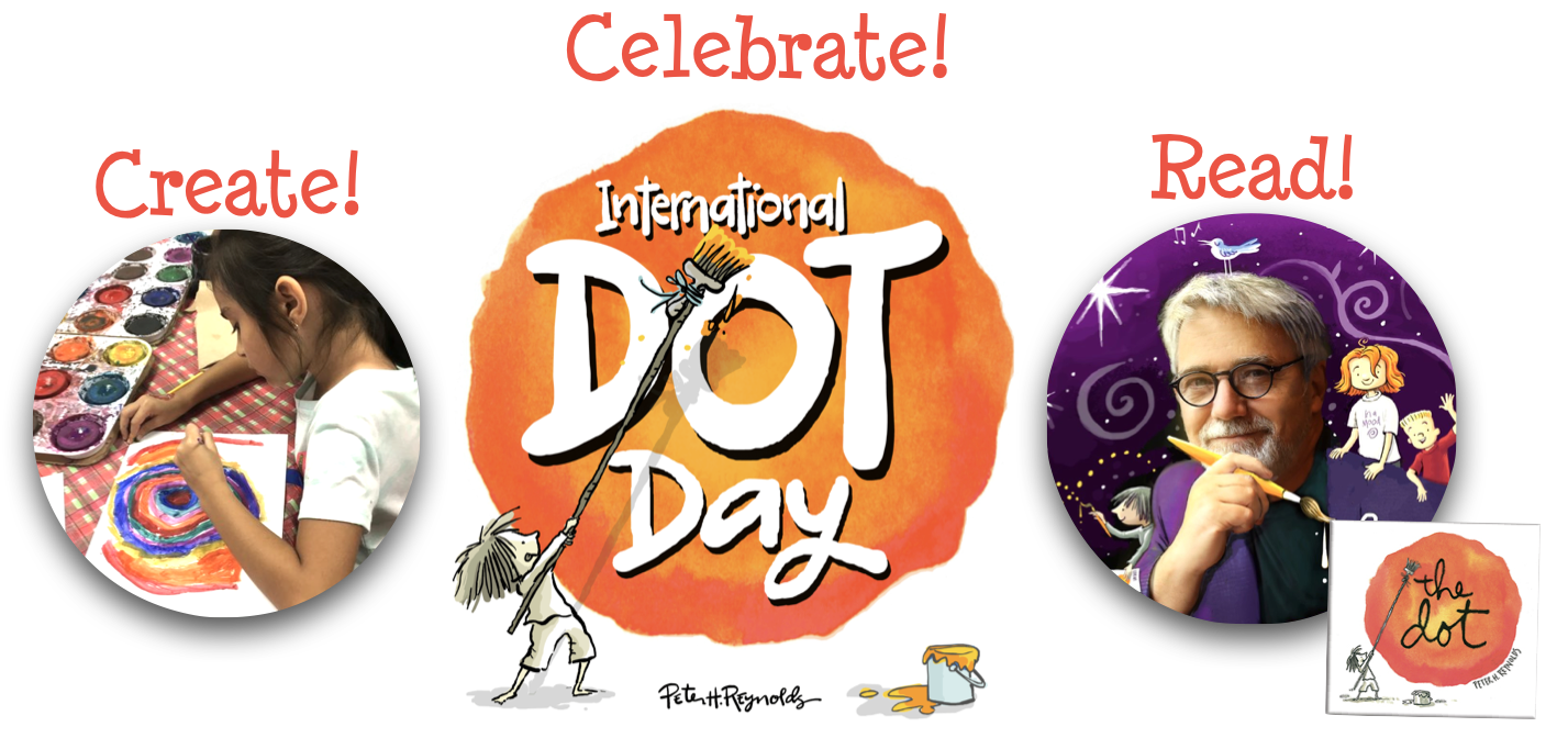 Dot Day graphic, that says "Create! Celebrate! Read!"